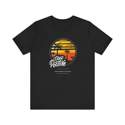 Stay Positive Short Sleeve Tee